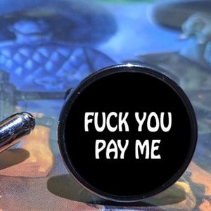 Fuck You Pay Me Cuff Link Set Goodfellas